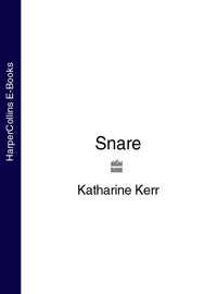 Snare - Katharine Kerr