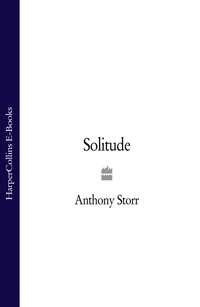 Solitude, Anthony  Storr Hörbuch. ISDN39809985