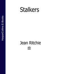 Stalkers, Jean  Ritchie audiobook. ISDN39810073