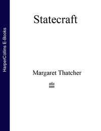 Statecraft - Margaret Thatcher