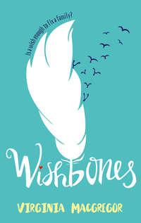 Wishbones, Virginia  Macgregor аудиокнига. ISDN39810745