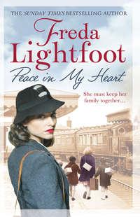 Peace In My Heart, Freda  Lightfoot audiobook. ISDN39810865