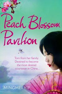Peach Blossom Pavilion, Mingmei  Yip audiobook. ISDN39810873