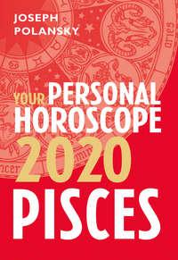 Pisces 2020: Your Personal Horoscope, Joseph  Polansky książka audio. ISDN39811025