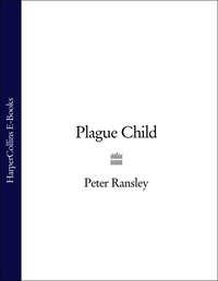 Plague Child, Peter  Ransley książka audio. ISDN39811033