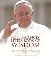Pope Francis’ Little Book of Wisdom,  audiobook. ISDN39811113