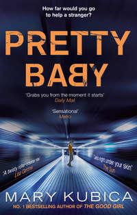 Pretty Baby, Mary  Kubica audiobook. ISDN39811193