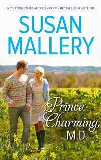 Prince Charming, M.D., Сьюзен Мэллери аудиокнига. ISDN39811217