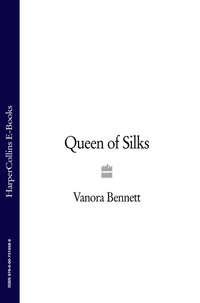 Queen of Silks - Vanora Bennett