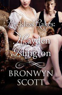 Reckless Rakes: Hayden Islington, Bronwyn Scott audiobook. ISDN39811457