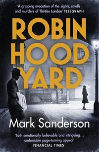 Robin Hood Yard, Mark  Sanderson audiobook. ISDN39811577