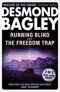 Running Blind / The Freedom Trap - Desmond Bagley