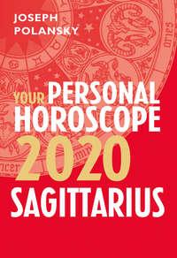 Sagittarius 2020: Your Personal Horoscope, Joseph  Polansky audiobook. ISDN39811833