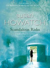 Scandalous Risks, Susan  Howatch аудиокнига. ISDN39812025