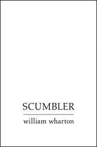 Scumbler, Уильяма Уортона audiobook. ISDN39812193