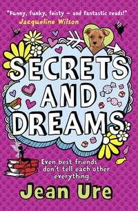 Secrets and Dreams, Jean  Ure audiobook. ISDN39812233