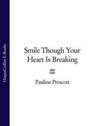 Smile Though Your Heart Is Breaking - Pauline Prescott