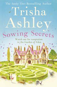 Sowing Secrets, Trisha  Ashley książka audio. ISDN39812857