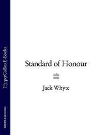 Standard of Honour - Jack Whyte