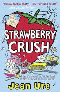 Strawberry Crush, Jean  Ure książka audio. ISDN39813049