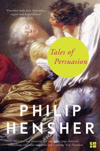 Tales of Persuasion, Philip  Hensher audiobook. ISDN39813305