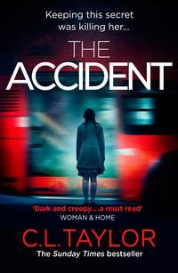 The Accident: The bestselling psychological thriller, C.L. Taylor audiobook. ISDN39813561
