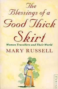 The Blessings of a Good Thick Skirt - Mary Russell