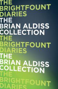 The Brightfount Diaries, Brian  Aldiss audiobook. ISDN39814209