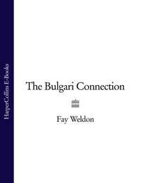 The Bulgari Connection, Fay  Weldon аудиокнига. ISDN39814225