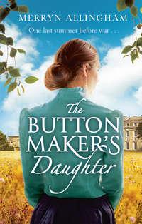 The Buttonmaker’s Daughter - Merryn Allingham