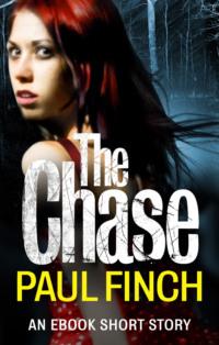 The Chase: an ebook short story, Paul  Finch książka audio. ISDN39814353
