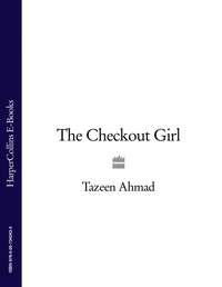 The Checkout Girl, Tazeen  Ahmad Hörbuch. ISDN39814361
