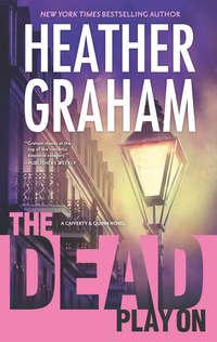 The Dead Play On, Heather  Graham audiobook. ISDN39814937