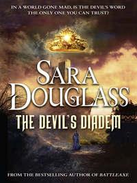 The Devil’s Diadem, Sara  Douglass książka audio. ISDN39815025