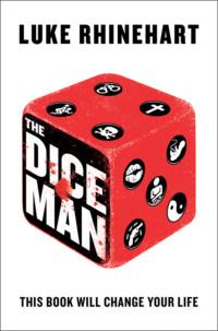 The Dice Man, Luke  Rhinehart аудиокнига. ISDN39815065