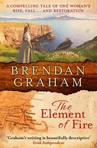 The Element of Fire, Brendan  Graham аудиокнига. ISDN39815297