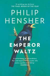 The Emperor Waltz, Philip  Hensher audiobook. ISDN39815321