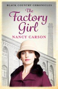 The Factory Girl, Nancy  Carson audiobook. ISDN39815425