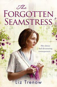 The Forgotten Seamstress, Liz  Trenow audiobook. ISDN39815753