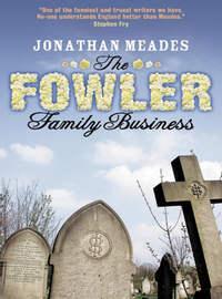 The Fowler Family Business, Jonathan  Meades аудиокнига. ISDN39815785