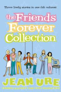 The Friends Forever Collection, Jean  Ure książka audio. ISDN39815825