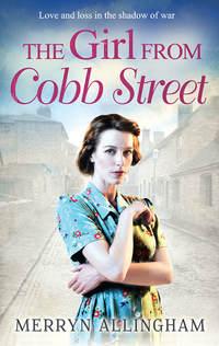 The Girl From Cobb Street - Merryn Allingham