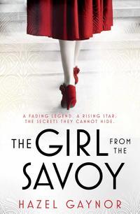 The Girl From The Savoy, Hazel  Gaynor audiobook. ISDN39816001