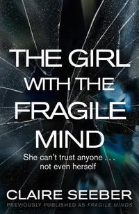 The Girl with the Fragile Mind, Claire  Seeber audiobook. ISDN39816065