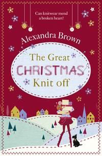 The Great Christmas Knit Off, Alexandra  Brown książka audio. ISDN39816273