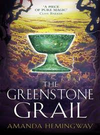 The Greenstone Grail: The Sangreal Trilogy One - Jan Siegel
