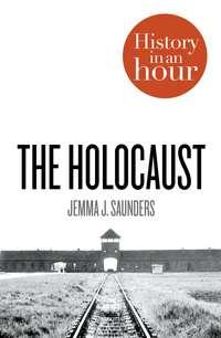 The Holocaust: History in an Hour,  Hörbuch. ISDN39816529