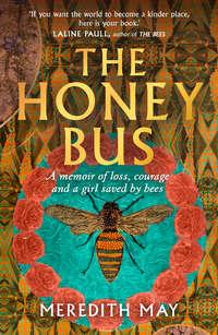 The Honey Bus, Meredith  May audiobook. ISDN39816561