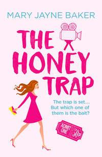 The Honey Trap - Mary Baker