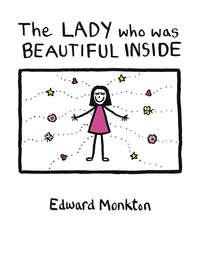 The Lady who was Beautiful Inside - Edward Monkton